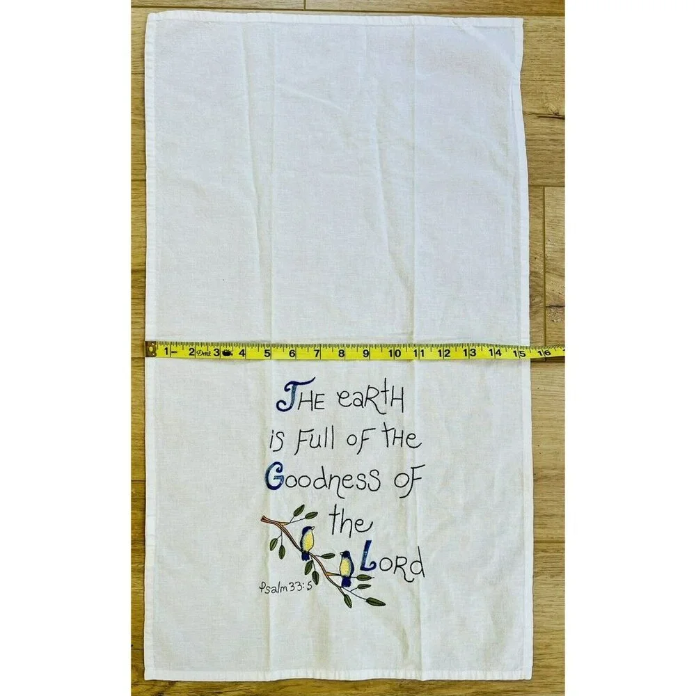 Embroidered Tea Towel Psalm 33:5 The Earth is Full of the Goodness of‎ the Lord